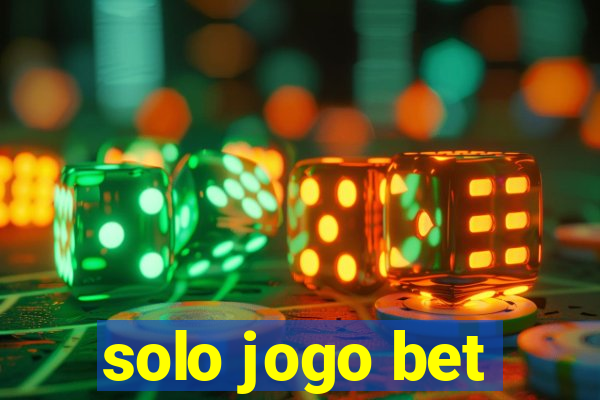 solo jogo bet